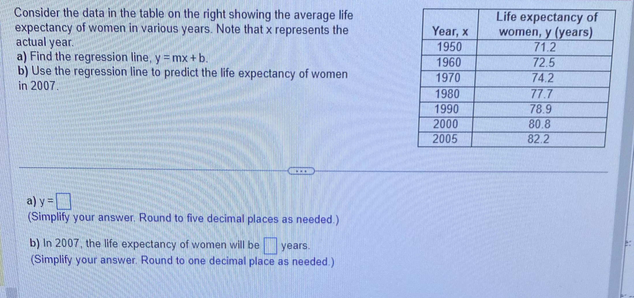  Consider the data in the table on the right showing the