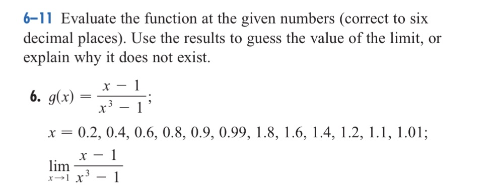 decimal places). Use the results to guess the value of the limit,