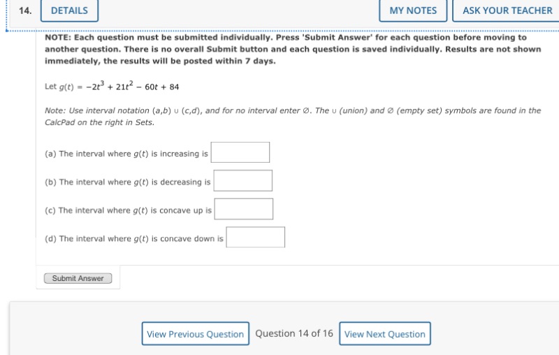 be submitted individually. Press 'Submit Answer' for each question before moving to