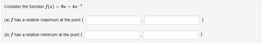  Considerthe function r] = 9: + 4: 1. (a) f has