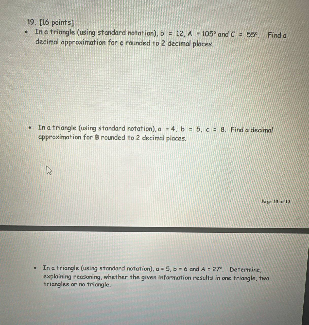  19. [16 points] . In a triangle (using standard notation), b