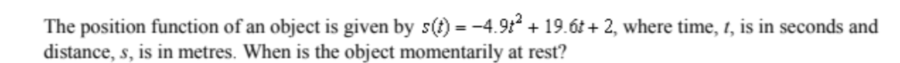  The position function of an object is given by 5(1) -