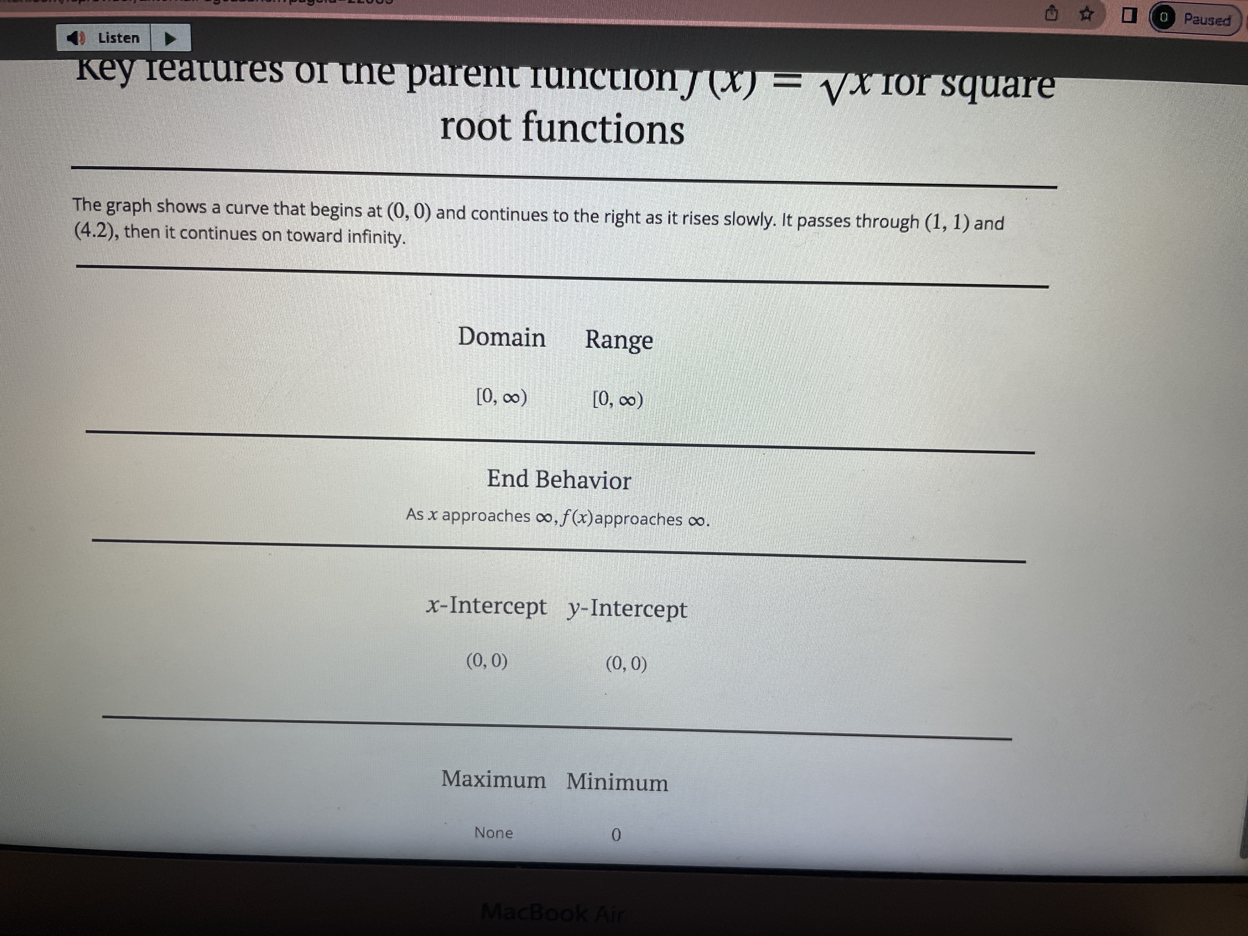 (1, 1) and (4.2), then it continues on toward infinity. Domain Range