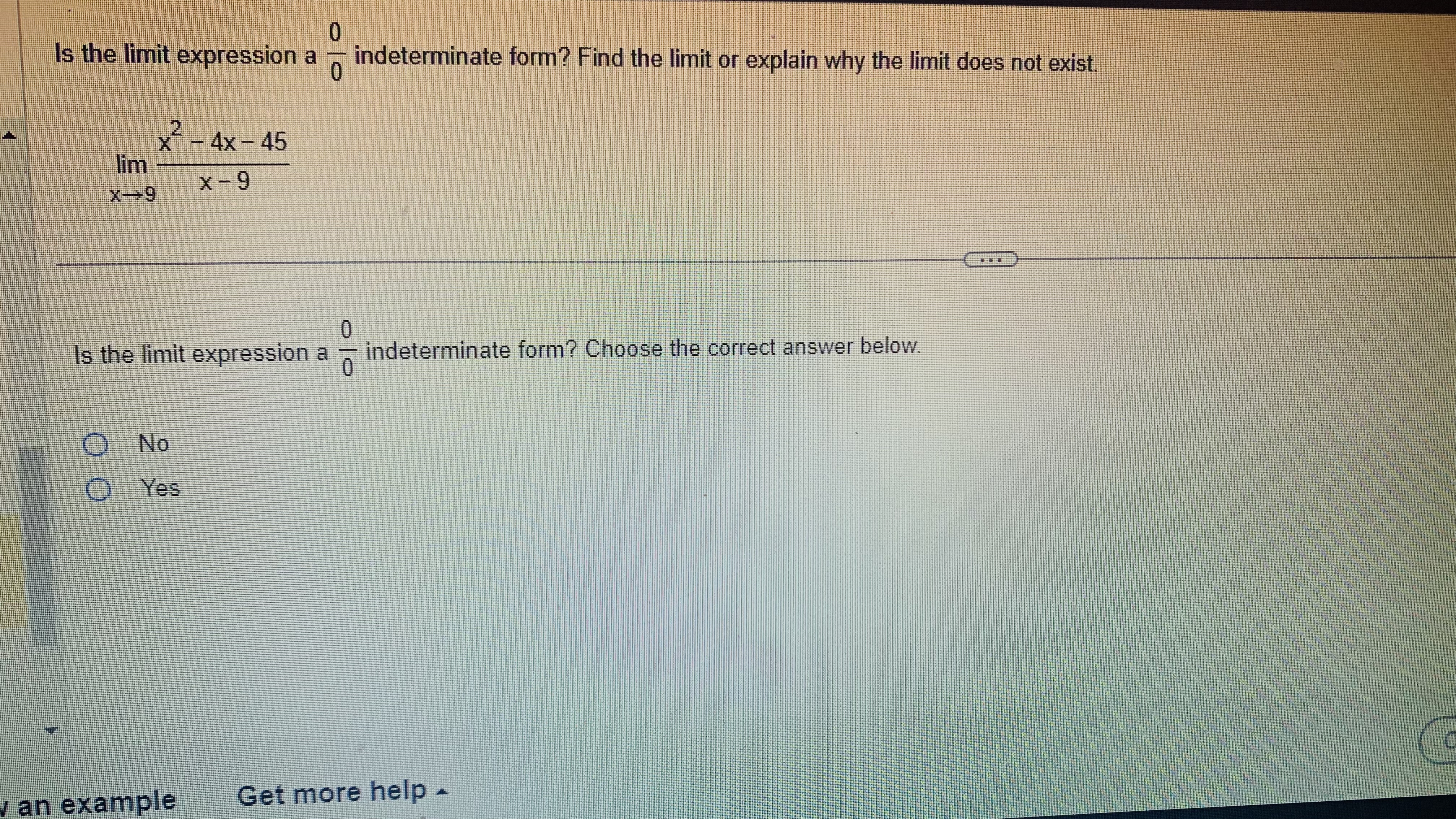  Is the limit expression a - indeterminate form? Find the limit