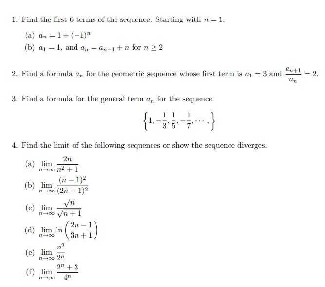 Find the first 6 terms of the sequence. Starting with n =