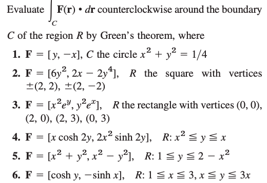 Evaluate F(r) . dr counterclockwise around the boundary C C of