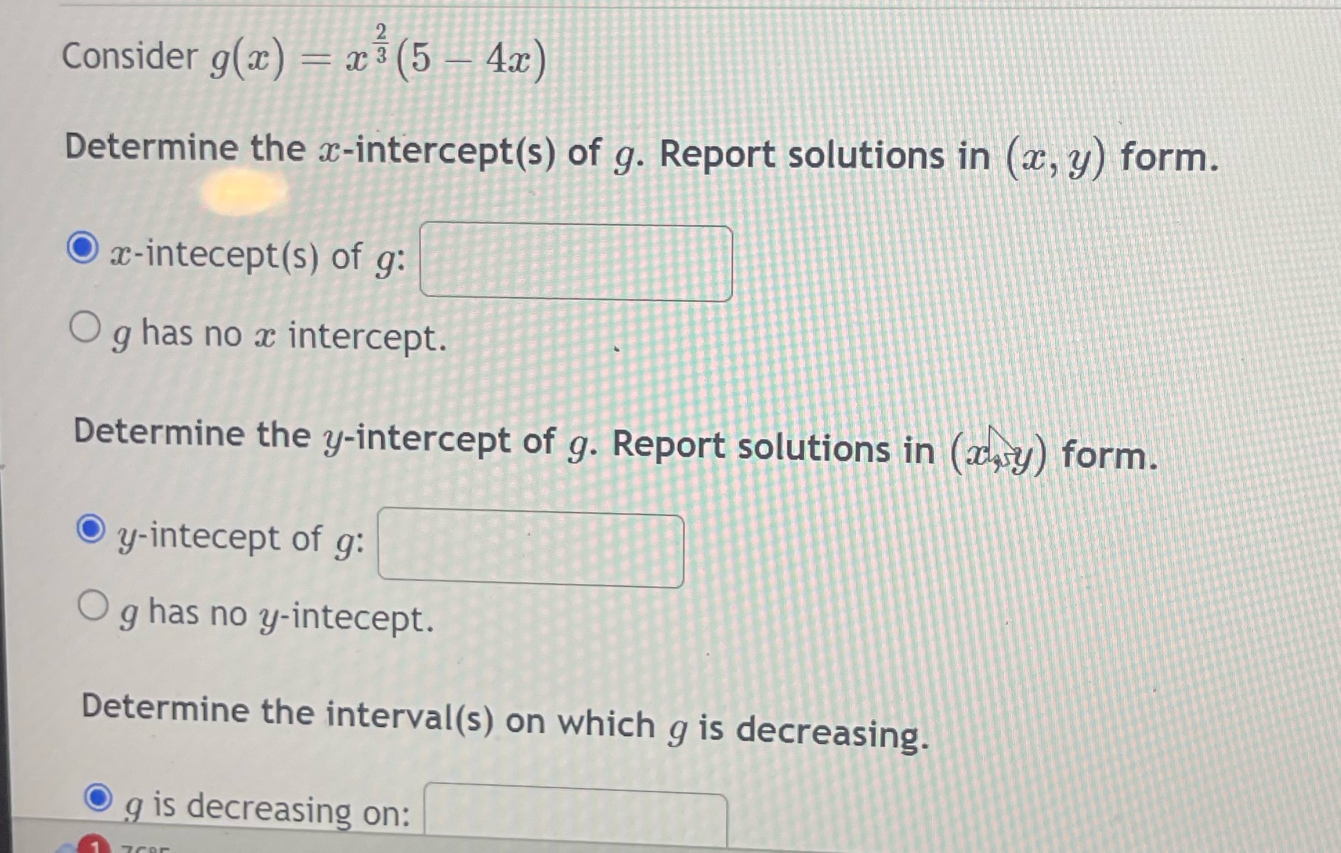  Also determine when interval is increasing Determine local max and minDetermine