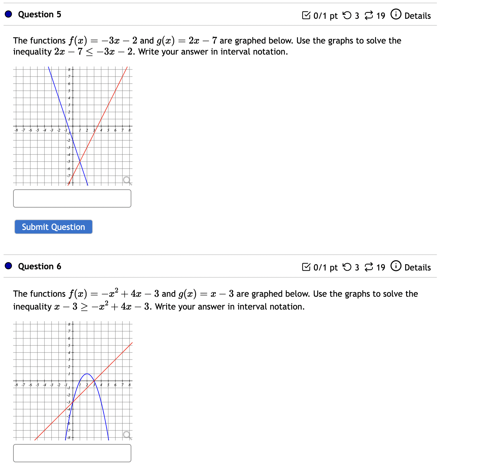 7 3 3a: 2. Write your answer in interval notation. Submit Question