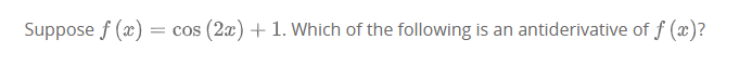 is an antiderivative of f (c)?
