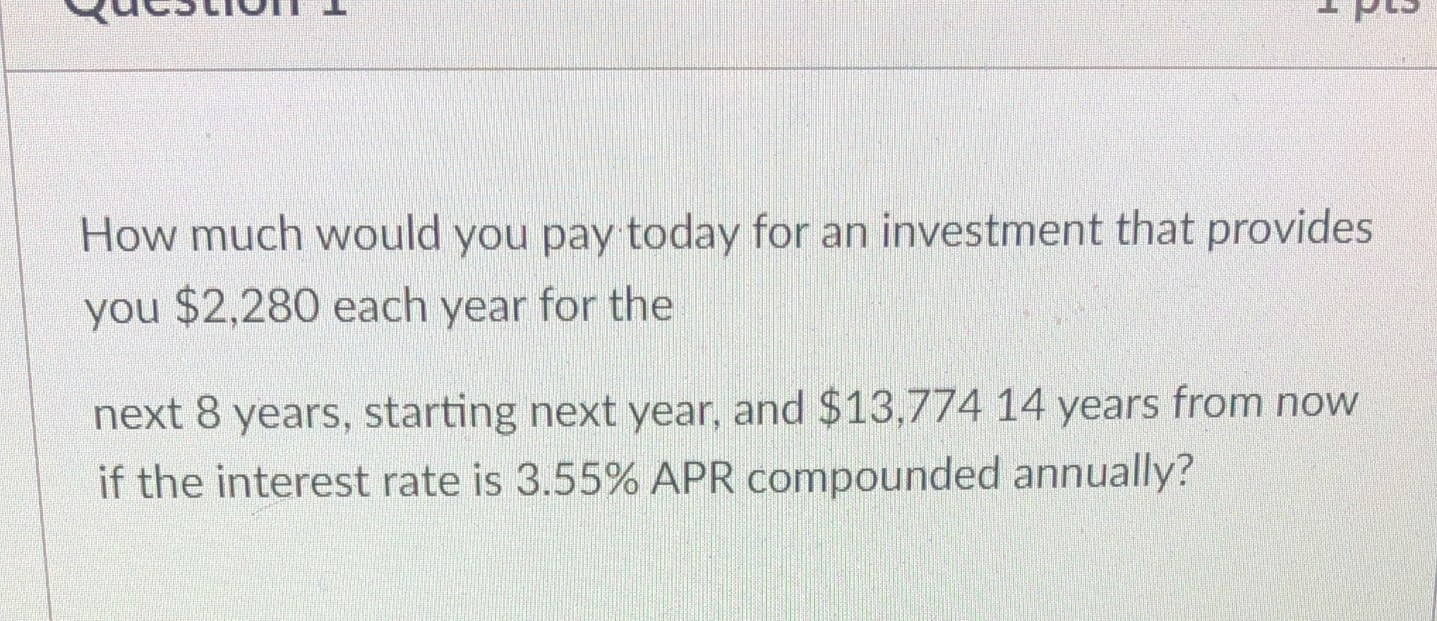 that provides you $2,280 each year for the next 8 years, starting