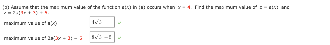 = a(x) and z: 2a(3x+ 3) + 5. maximum value of a(x)