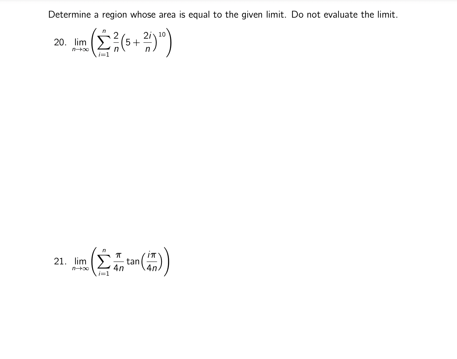 Determine a region whose area is equal to the given limit.