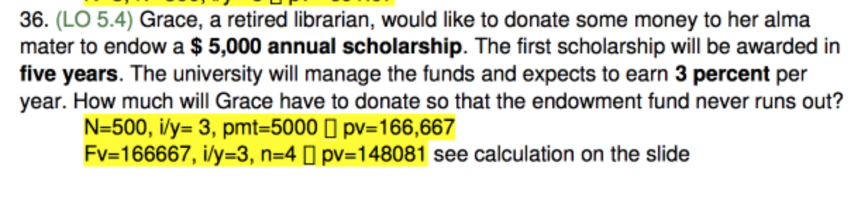 Why does N= 500 in this question? 36. (LO 5.4) Grace,