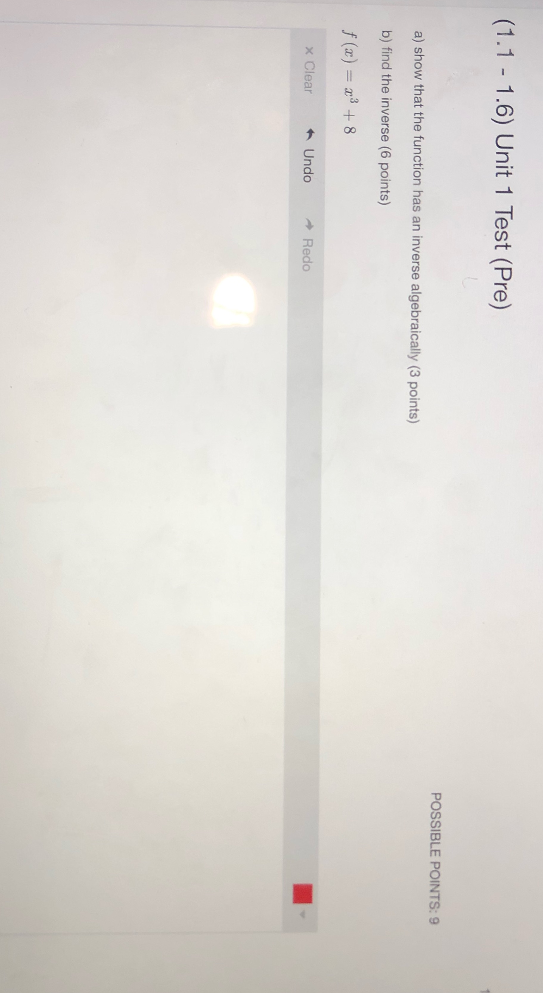 show that the function has an inverse algebraically (3 points) b) find