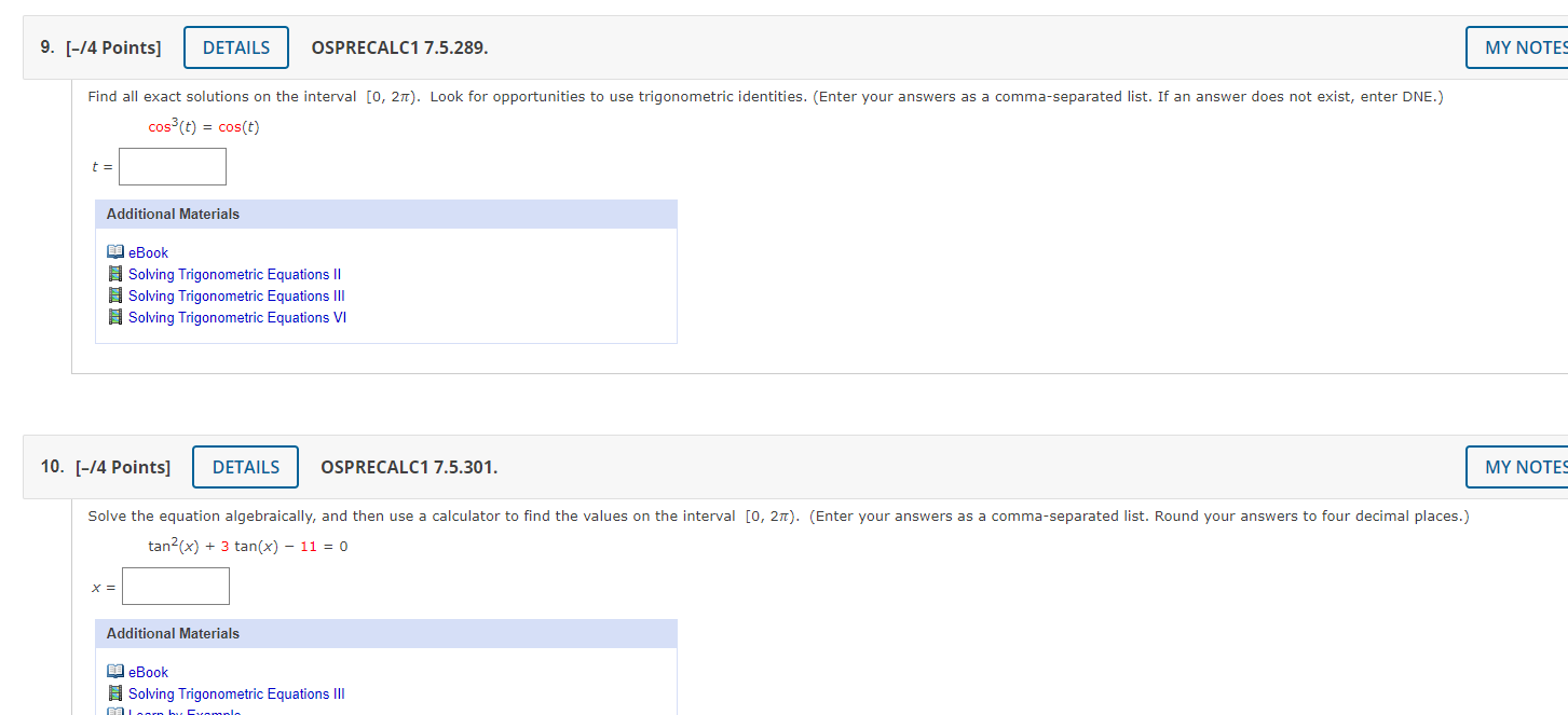 a comma-separated list.) 2 cos 8 8 Additional Materials eBook Solving Trigonometric