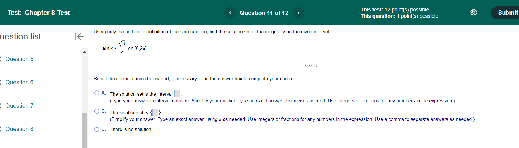 interval notation. Simplify your answer. Type an exact answer, using it as