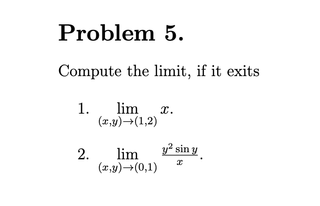 (ac,y) -> (1,2) 2. lim y sin y (z,y) -(0,1)