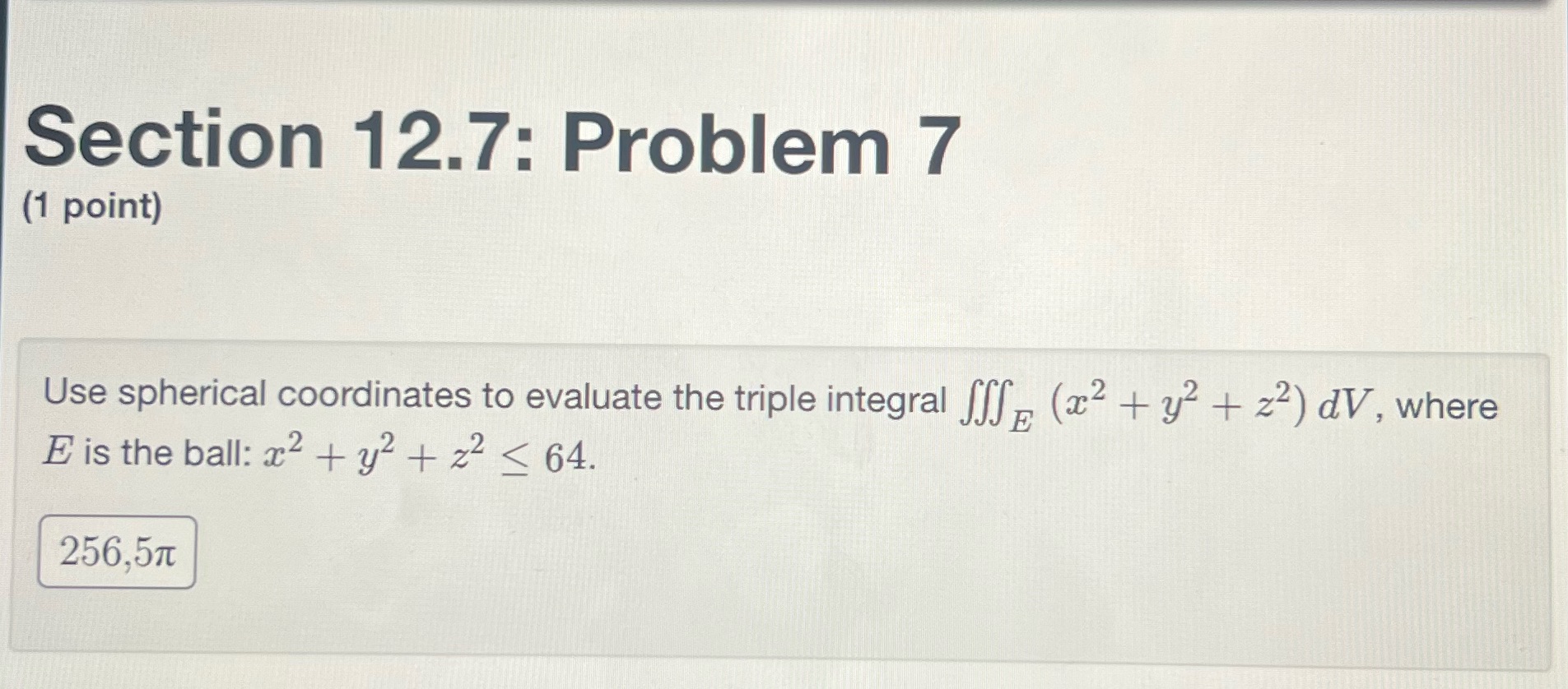 the triple integral SSS (x2 + 32 + 22) dV, where E