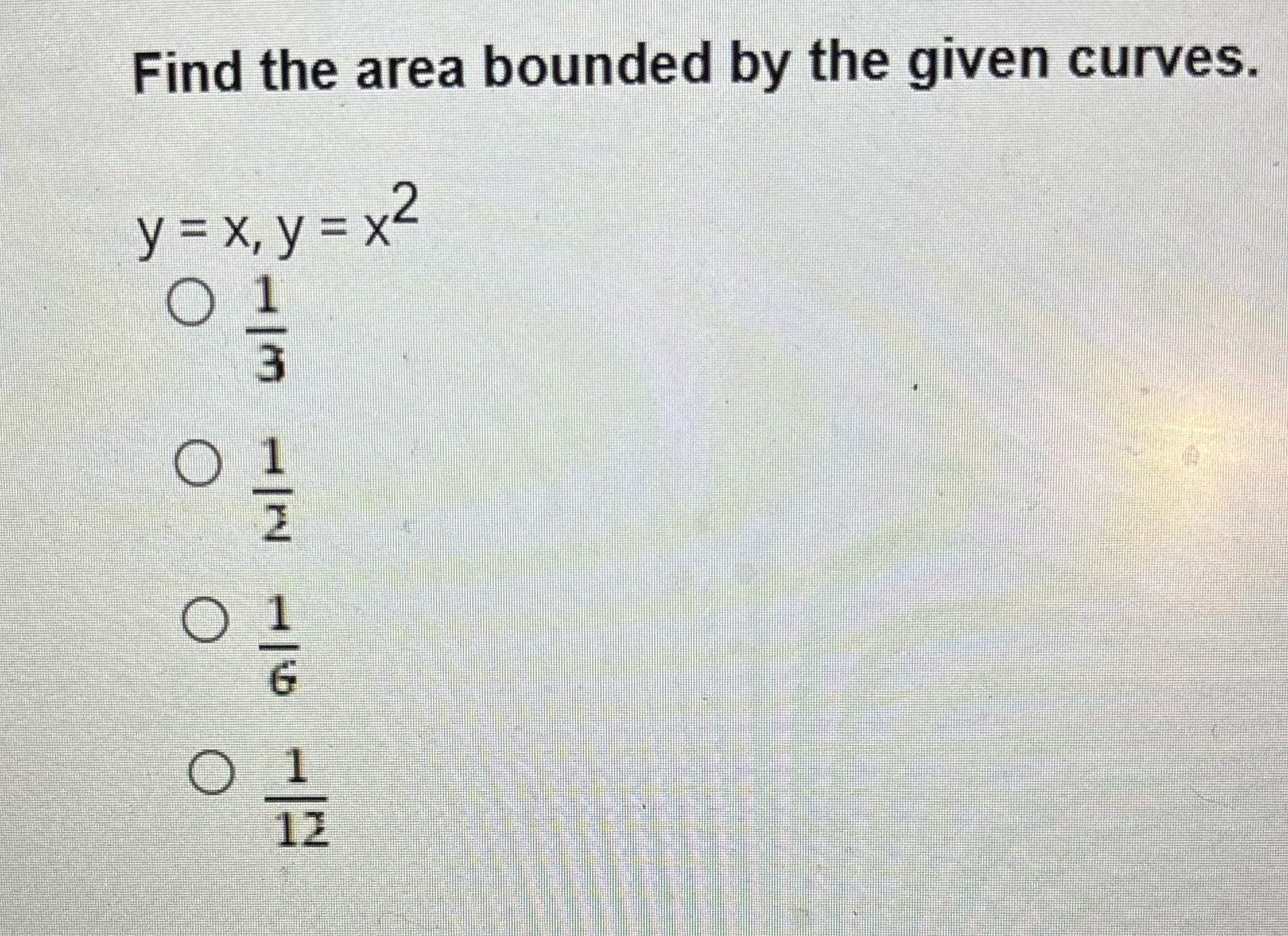  Please Pit answer choice in explanation Find the area bounded by