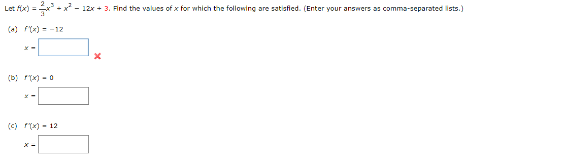 + 3. Find the values of x for which the following are
