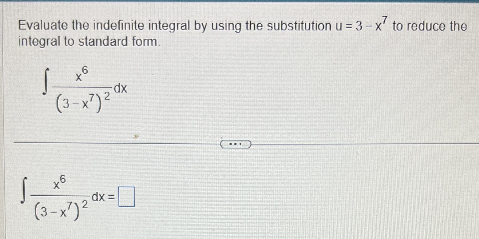  Evaluate the indefinite integral by using the substitution u = 3