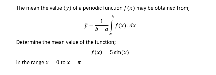 be obtained from; b V f(x) . dx b - a a