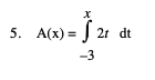  5. evaluate A'(x) at x = 1, 2, and 3 \f3+