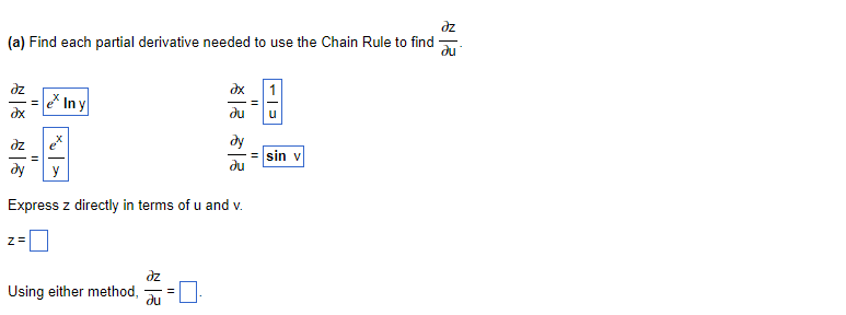 (u,v) = |7.3dz (a) Find each partial derivative needed to use the