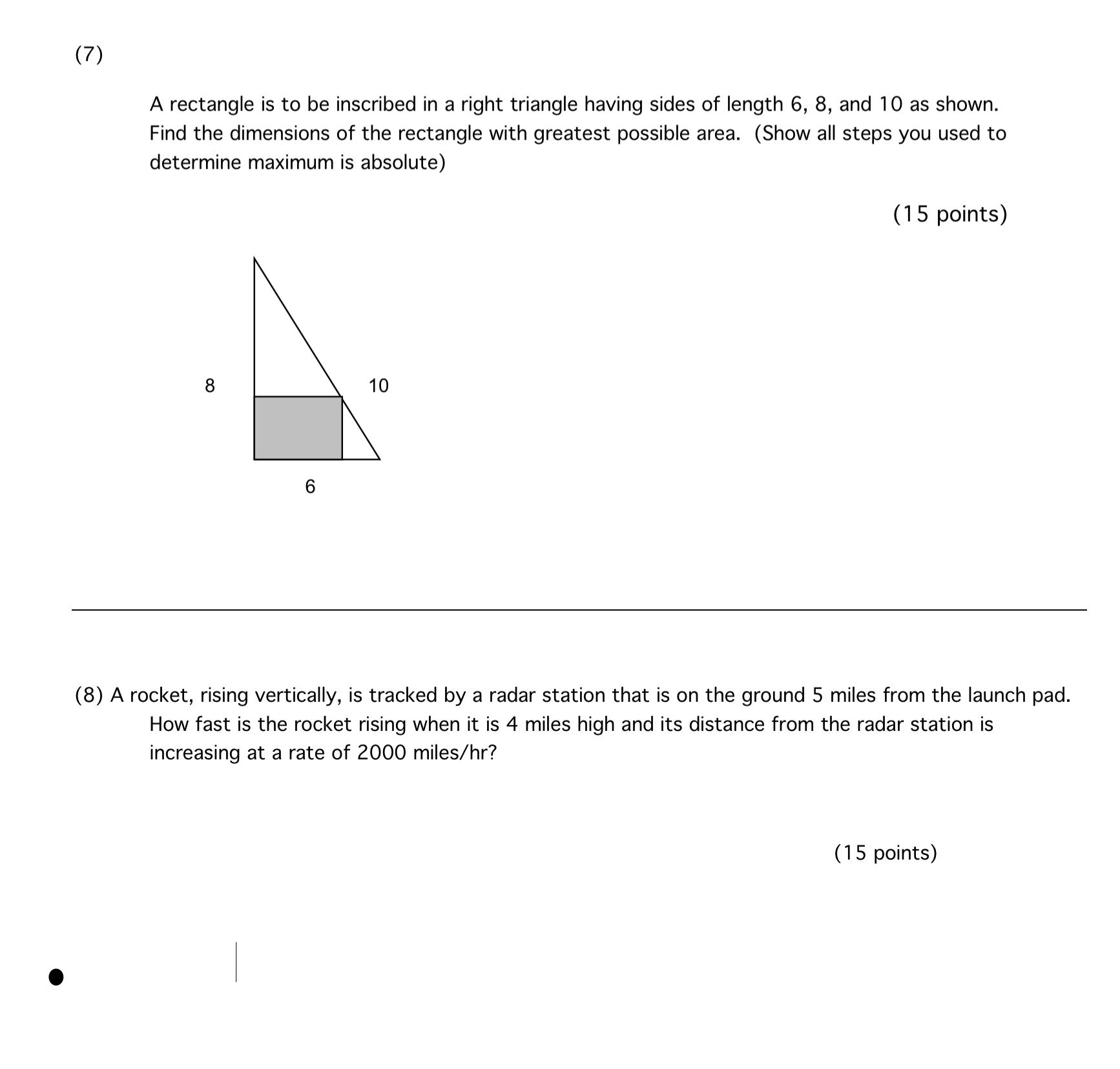 Help me with that (7) A rectangle is to be inscribed