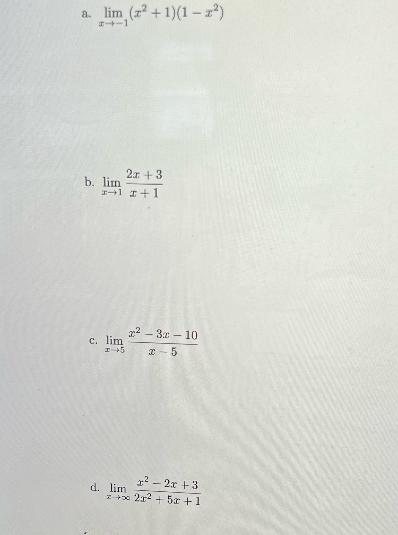 x-1x+1 x - 3x - 10 C. lim x -+ 5 x