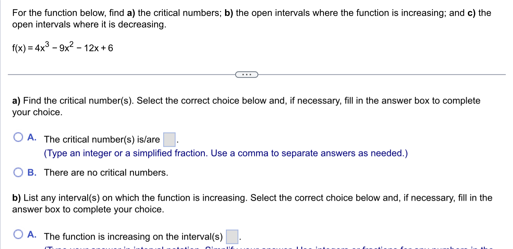 open intervals where the function is increasing; and c) the open intervals