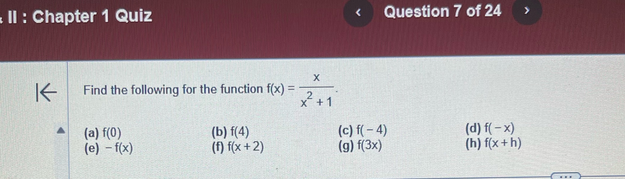 = (b) f(4) (e) f(x) Question 7 of 24 (g) f(3x)