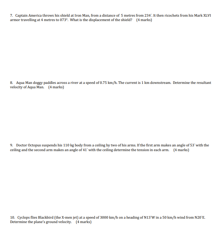 and vector quantities? Give an example of each. (3 marks) 2. Convert