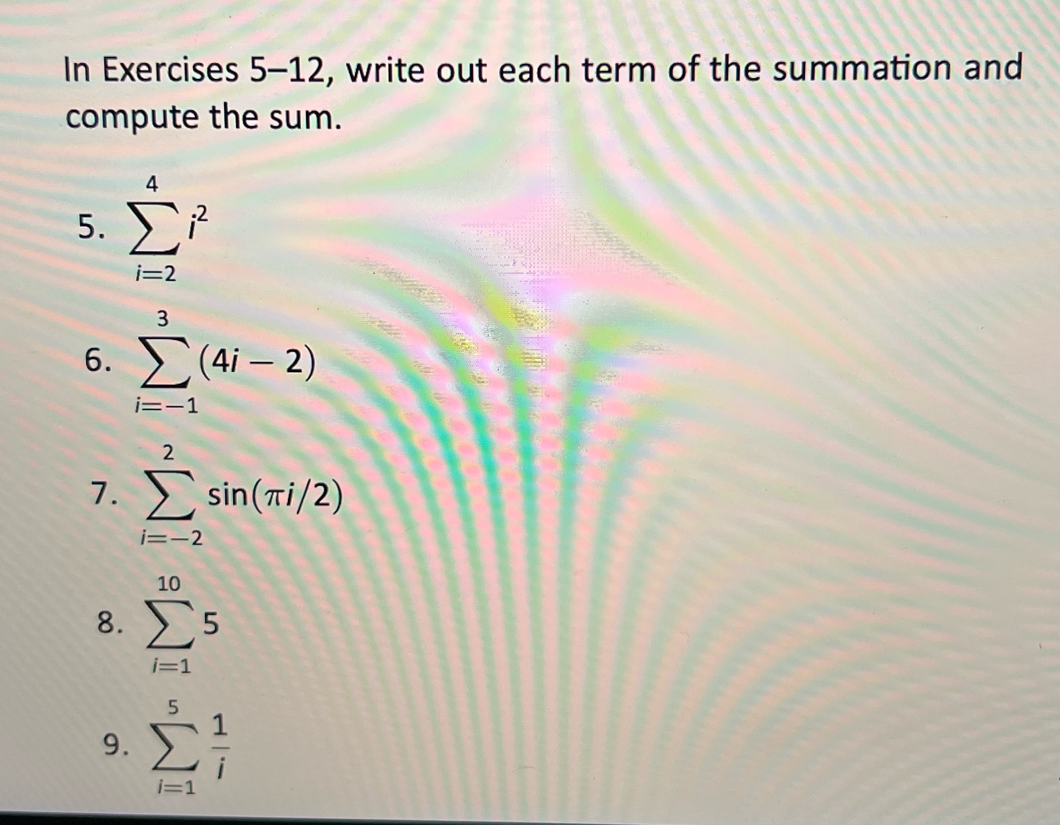 the summation and compute the sum. 4 5. 1=2 3 6. (4i