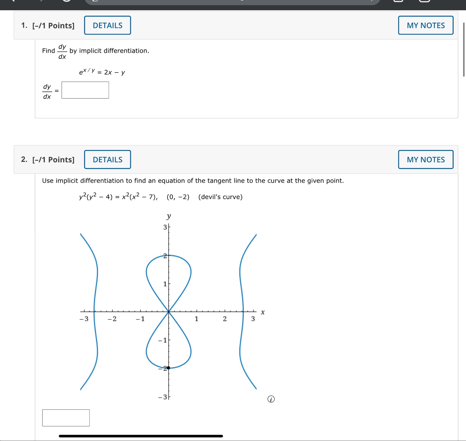  1. [/1 Points] DETAILS MY NOTES Find % by implicit differentiation.
