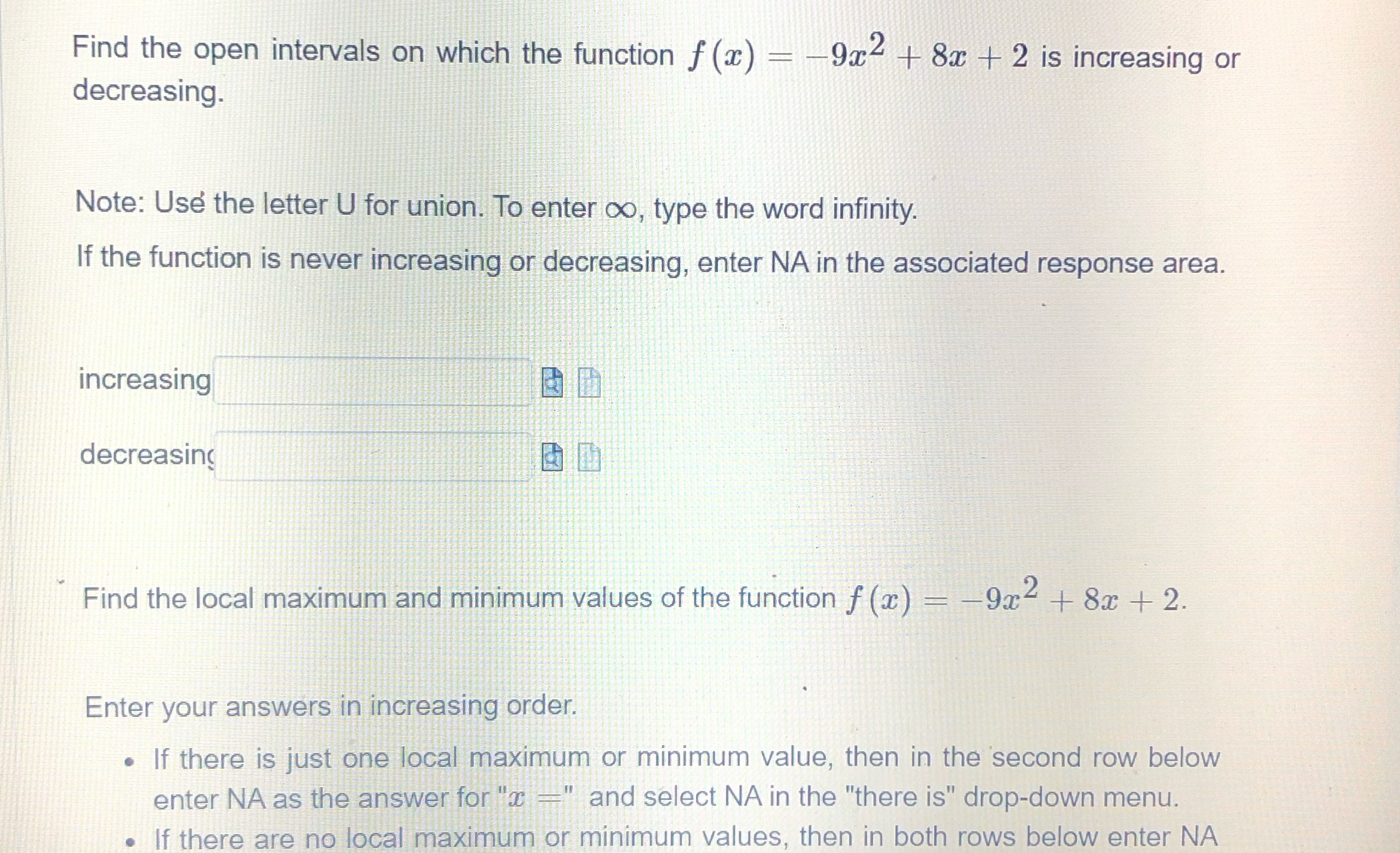  Find the open intervals on which the function f (a) -