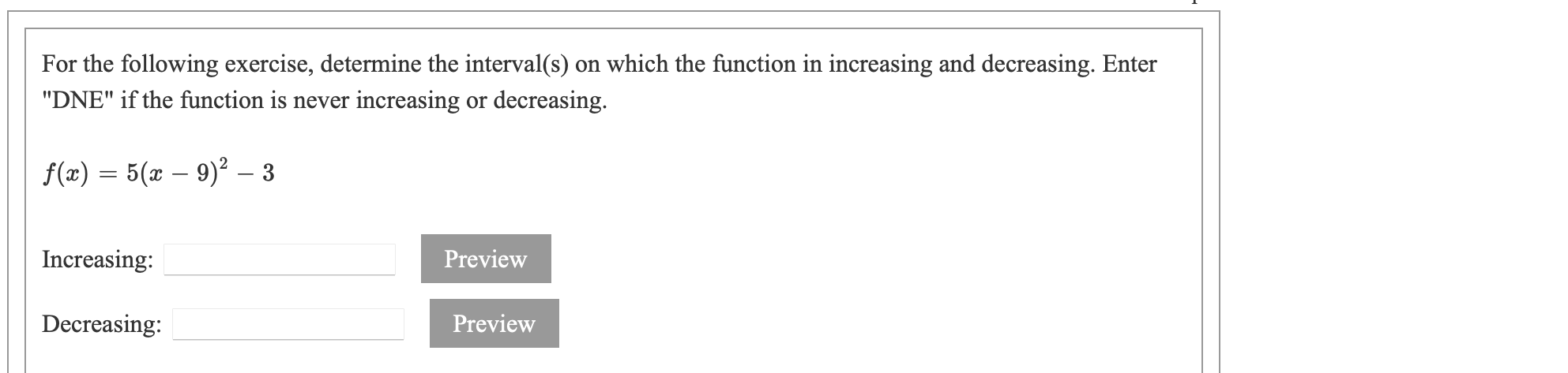 syntax okFor the following exercise, use each set of functions to find