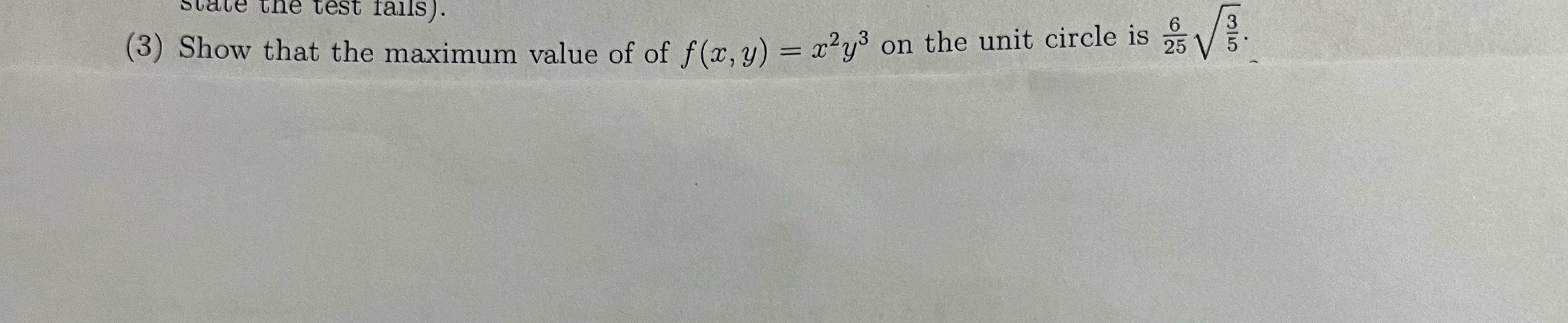 State the test falls ). (3) Show that the maximum value