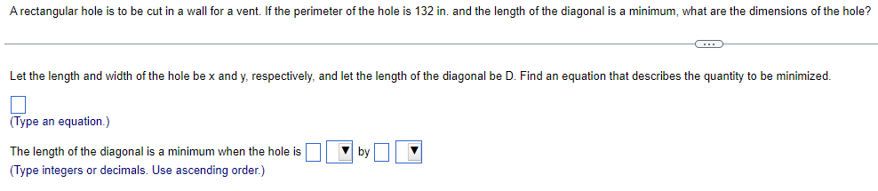 a vent. If the perimeter of the hole is 132 in. and
