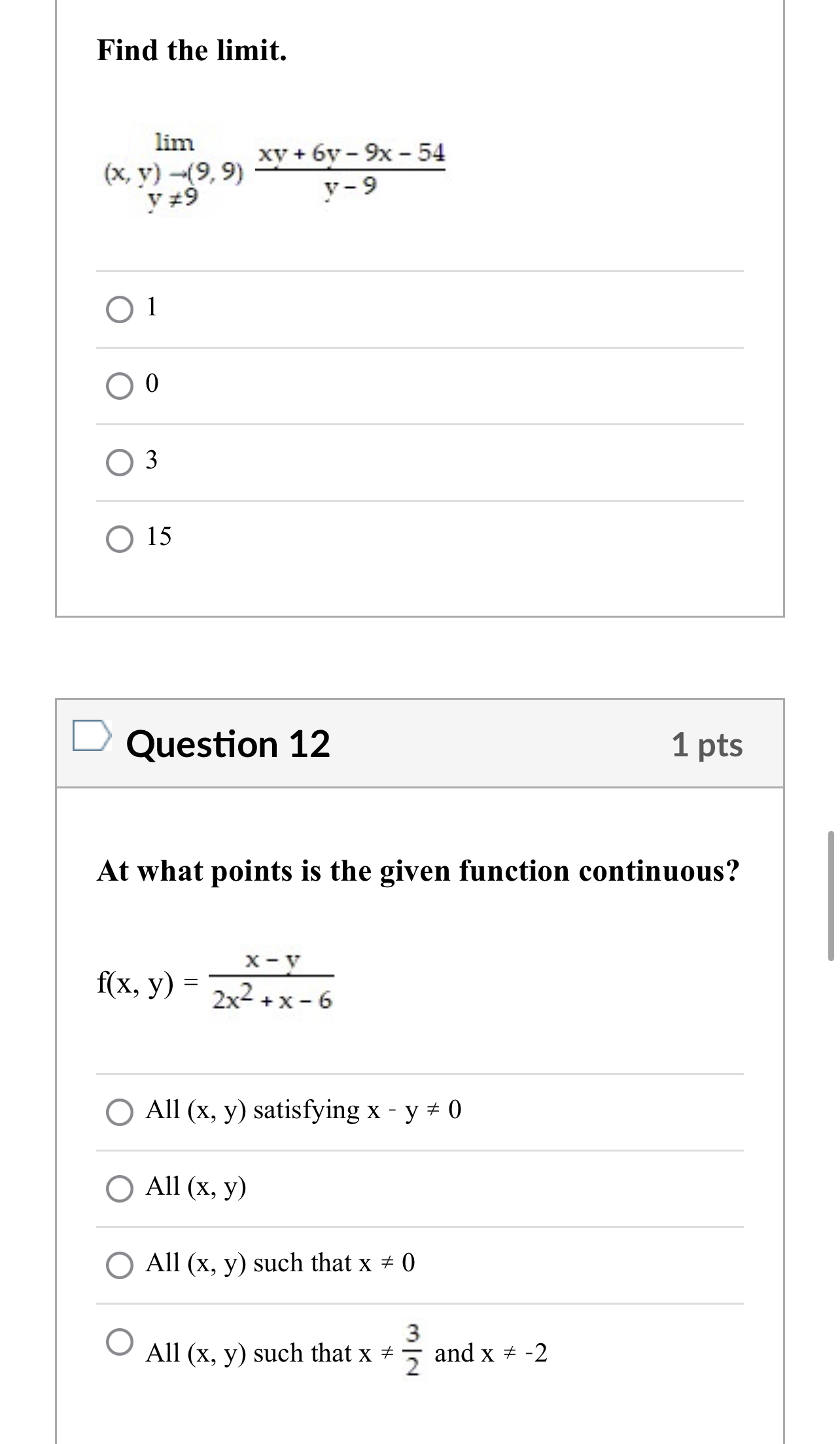 the given function continuous? f(x, y) 2x2 + x 6 O All