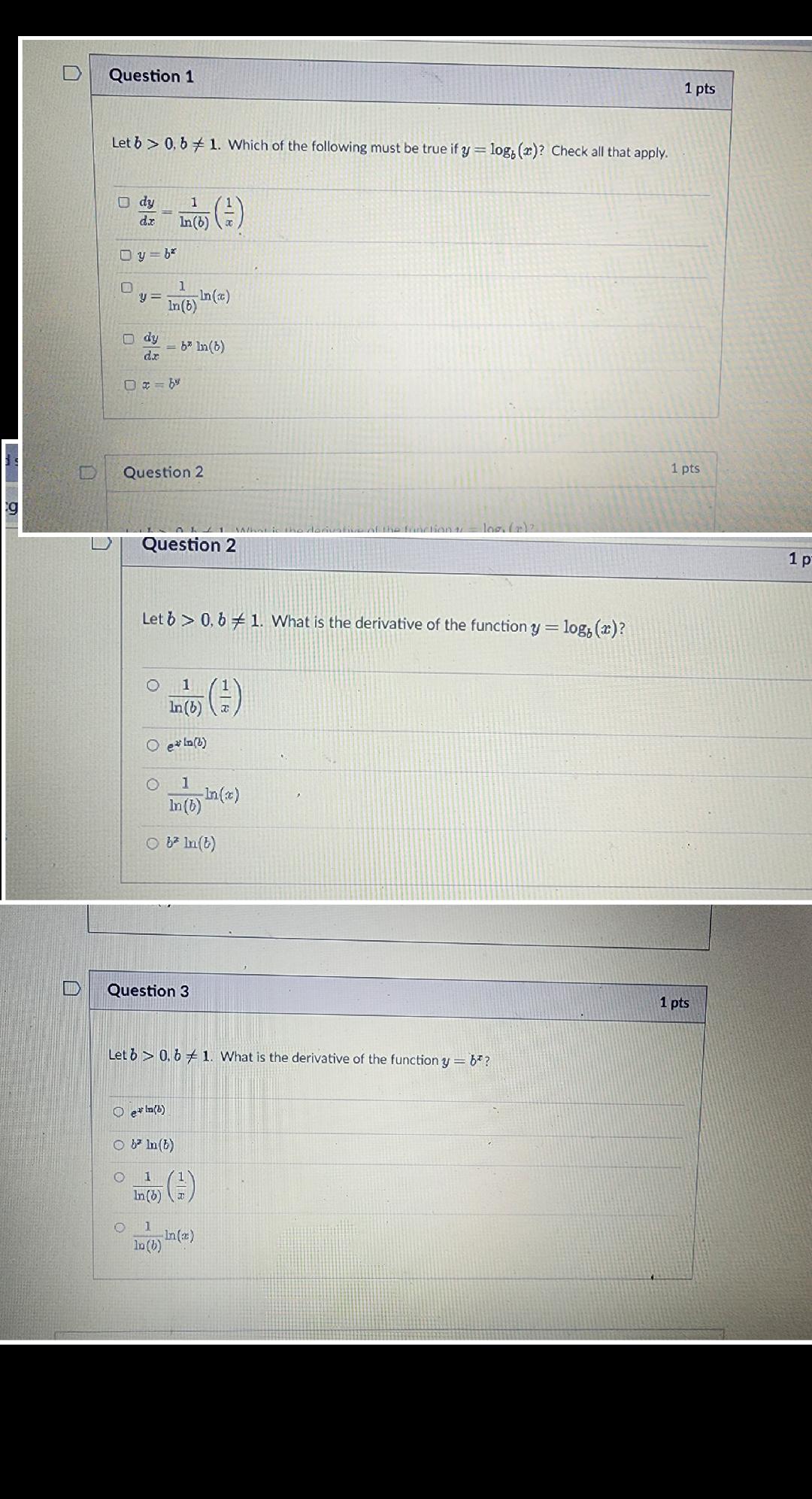 1. Which of the following must be true if y = log;