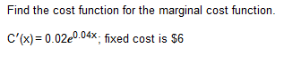 $47. C(x) =The marginal prot in dollars on Brie cheese sold at