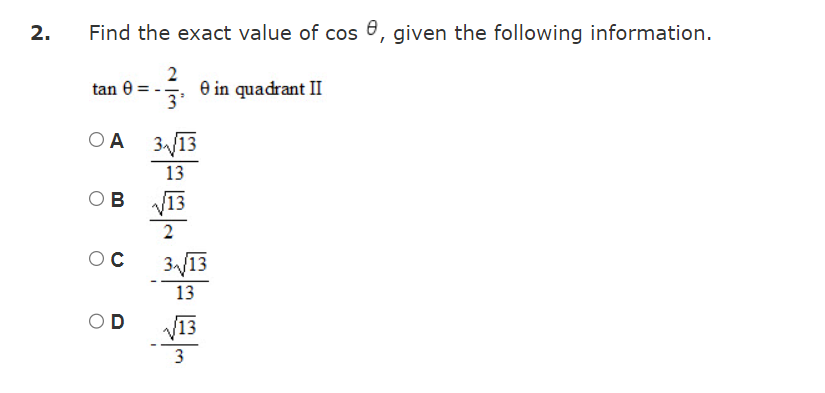 exact value of sin , given the following information. cos 0= :