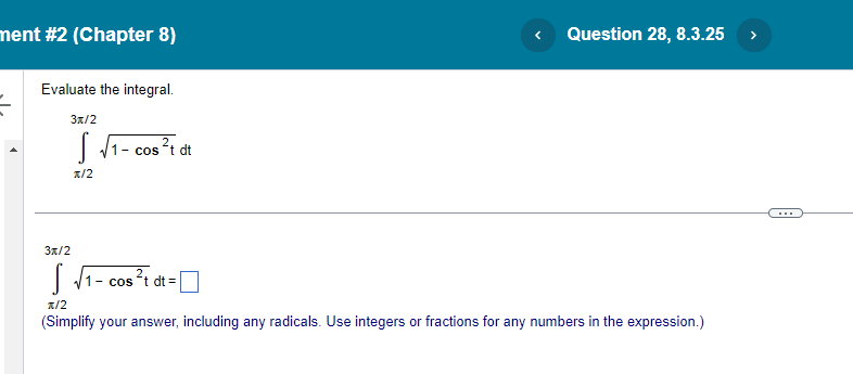 8) 1+ cos x Evaluate 4 dx. 2 1+ cos x dx