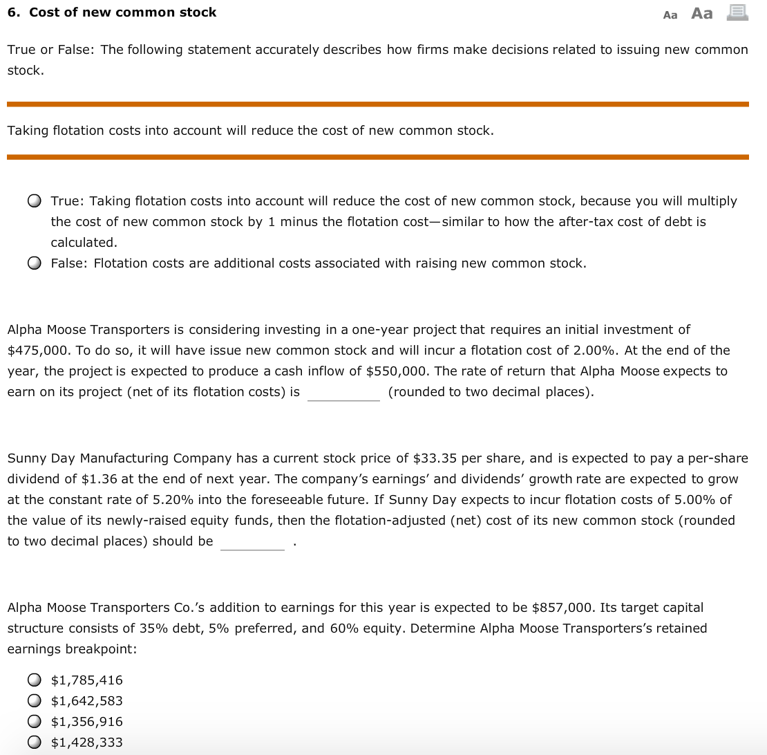 include explanations of answers. 6. Cost of new common stock Aa Aa