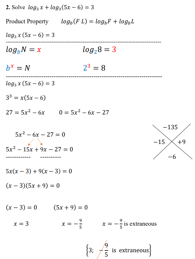 = logDF + logbL log3 x (5x - 6) = 3 logbN