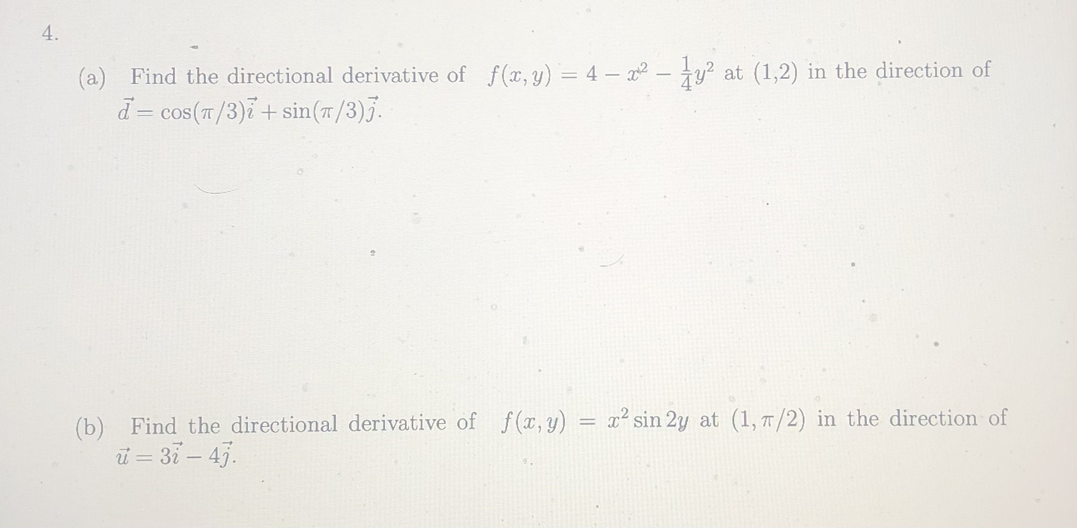 with the positive x-axis. V3' V3' V34. (a) Find the directional derivative