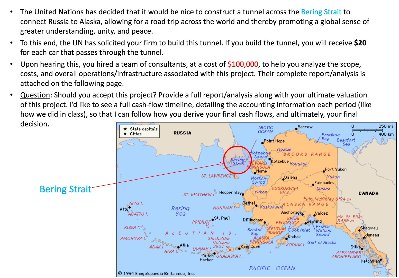 to construct a tunnel across the Bering Strait to connect Russia to