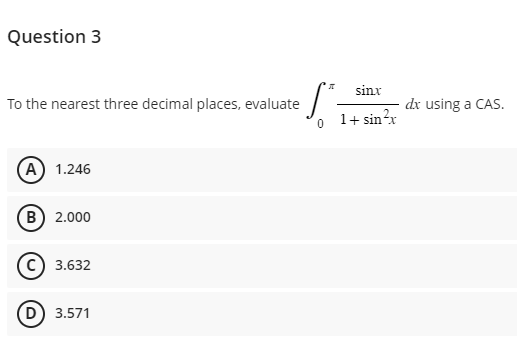  To the nearest three decimal places, evaluate integral subscript 0 superscript