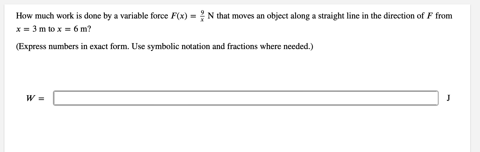  How much work is done by a variable force F(x) =